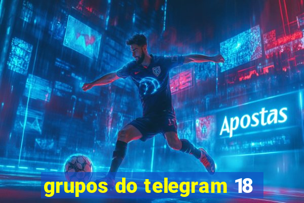 grupos do telegram 18